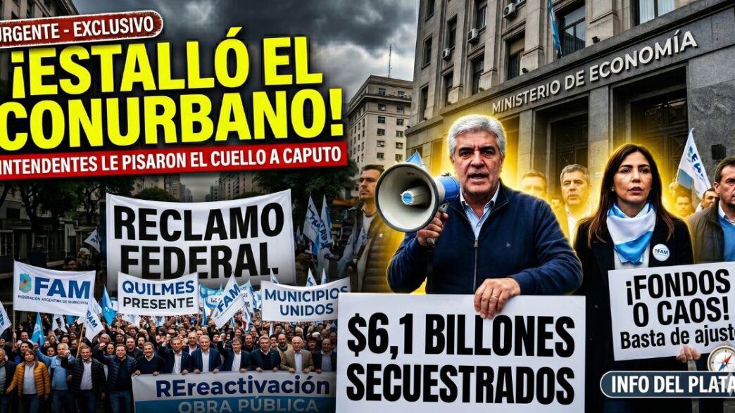 Marcha masiva de intendentes peronistas y la FAM frente al Ministerio de Economía reclamando a Luis Caputo por el ajuste, fondos retenidos y obras paralizadas.