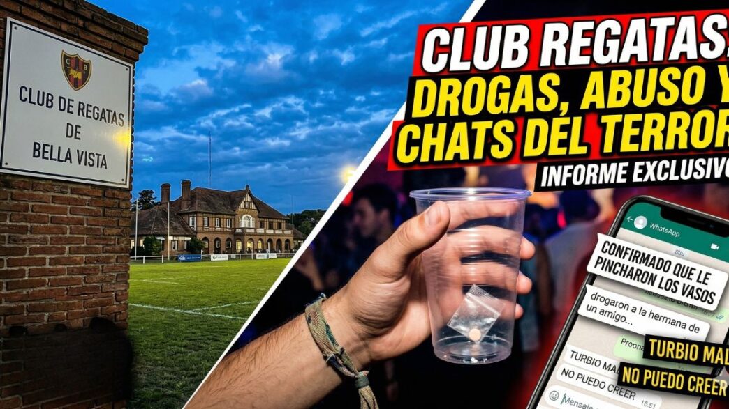 Escándalo en el Club Regatas de Bella Vista: imagen que muestra la fachada del club, un vaso adulterado con drogas y capturas de chats de WhatsApp denunciando abusos por parte de rugbiers en el tercer tiempo.
