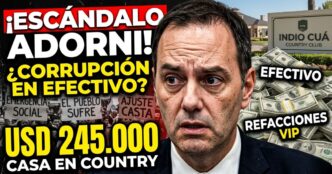 Manuel Adorni acorralado por denuncia de enriquecimiento ilícito, fajos de dólares en efectivo, lujos en country Indio Cuá y contraste con protesta por emergencia social y ajuste.