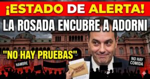 Impactante miniatura: Manuel Adorni encubierto por la Casa Rosada. Una mano sostiene un sobre con sello rojo de 'PRUEBAS OCULTAS'. Abajo, siluetas de protestas populares con carteles de 'HAMBRE'. Texto en grande: '¡ESTADO DE ALERTA! LA ROSADA ENCUBRE A ADORNI'.