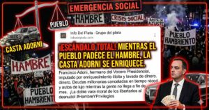 Protestas por hambre y crisis social contrastadas con la casta libertaria y autos de lujo. Imputación a Francisco Adorni por enriquecimiento ilícito y lavado de dinero.