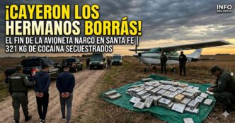 Detención hermanos Borras operativo avioneta narco y secuestro de 321 kilos de cocaína en Santa Fe Gendarmería