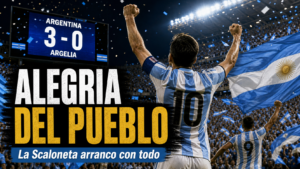 Portada sobre la goleada de Argentina 3-0 ante Argelia en el Mundial 2026, con la Scaloneta como alegría del pueblo.