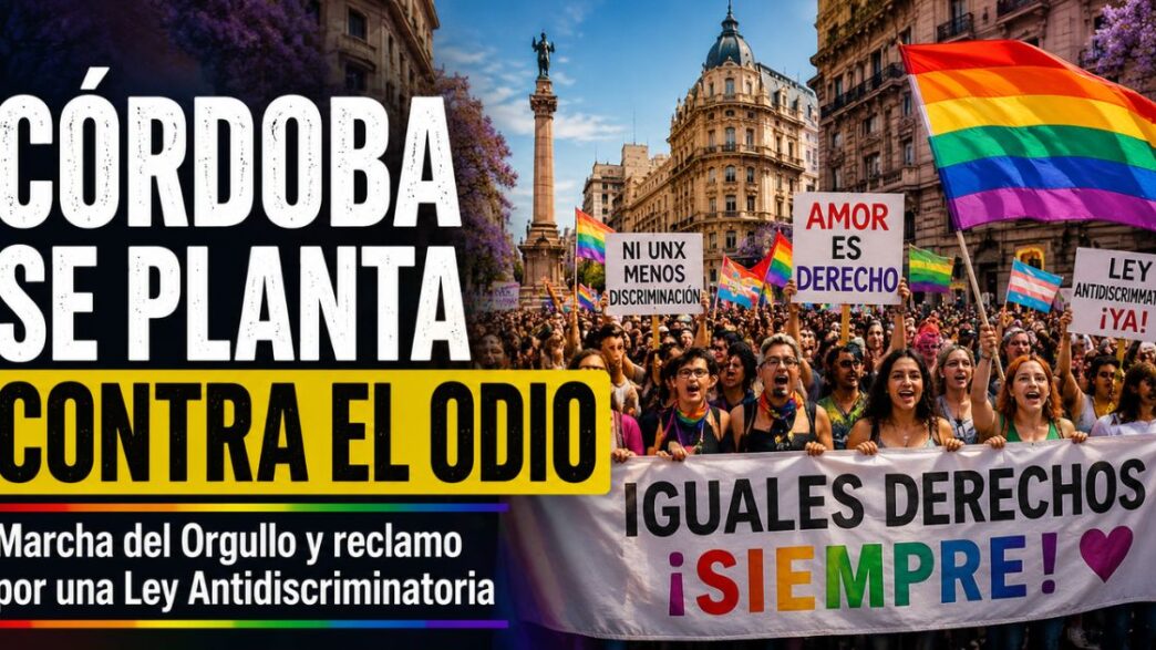 Córdoba marcha contra el odio en la previa del Día del Orgullo LGBT con reclamo por una Ley Antidiscriminatoria.