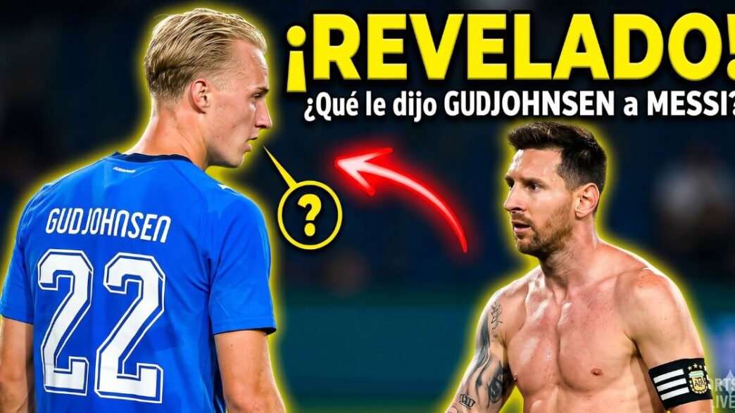 Lionel Messi y Gudjohnsen cara a cara en el campo de juego. Texto amarillo gigante que dice "¡REVELADO! ¿Qué le dijo GUDJOHNSEN a MESSI?" con una flecha roja y un signo de interrogación señalando el tenso momento.