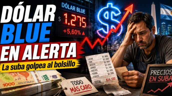 Miniatura sobre el dólar blue hoy en Argentina, con alerta por la suba, precios en aumento y preocupación en los bolsillos de trabajadores y familias.