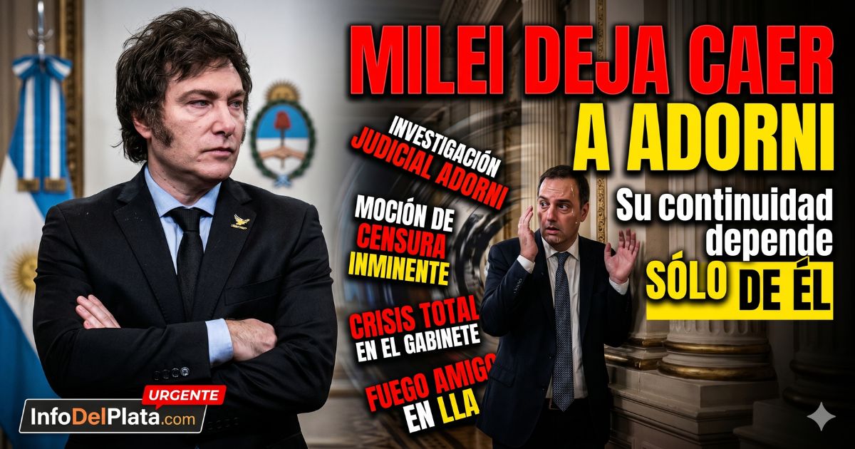Javier Milei le suelta la mano a Manuel Adorni en plena crisis de gobierno. Renuncia inminente y escándalo en La Libertad Avanza.