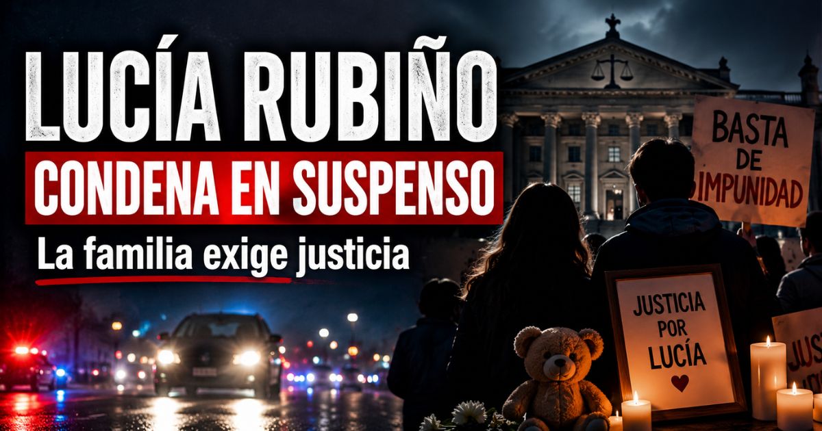 Caso Lucía Rubiño: condena en suspenso en San Juan y reclamo de justicia de la familia tras la muerte de la joven atropellada