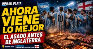 Selección argentina reunida antes de la semifinal contra Inglaterra, con una parrilla encendida y el título “Ahora viene lo mejor”.