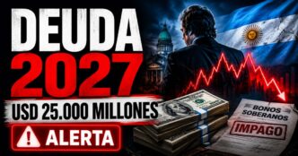 Miniatura sobre la deuda 2027 en Argentina, con alerta por vencimientos de USD 25.000 millones, bonos soberanos, dólares y fuerte tensión económica.