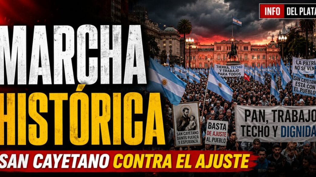 Marcha histórica de San Cayetano contra el ajuste de Javier Milei, con una multitud, banderas argentinas y reclamos por pan, trabajo, techo y dignidad.