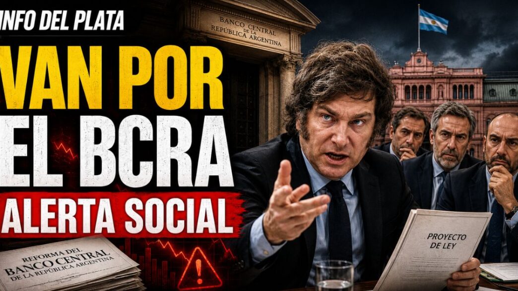Javier Milei impulsa la reforma del Banco Central en medio de una alerta social por sus posibles efectos sobre el Estado, el empleo y la economía argentina.