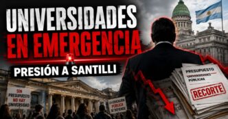 Miniatura sobre universidades nacionales en emergencia, con reclamo por presupuesto, presión política a Diego Santilli y fuerte crítica al ajuste del Gobierno.