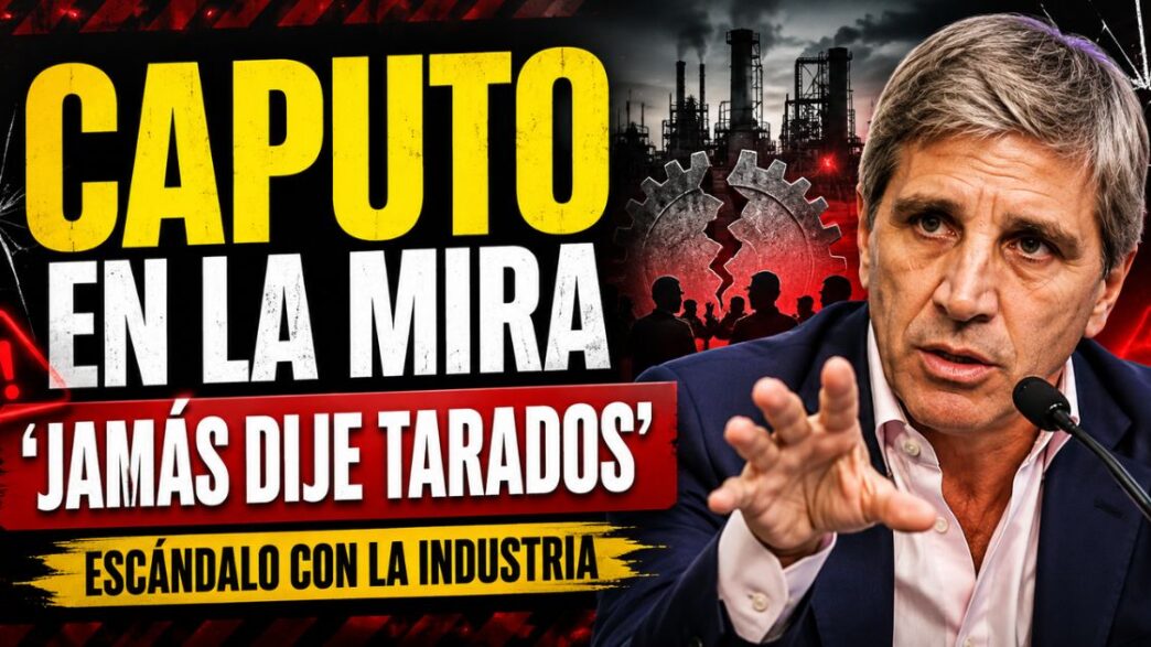 Luis Caputo y la industria en tensión tras la polémica por su frase sobre los “tarados”