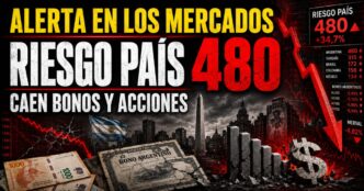 Riesgo país en Argentina en 480 puntos, caída de bonos y acciones y alerta en los mercados financieros.