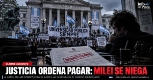 Guerra contra la educación: la Justicia anuló el veto de Milei y la Casa Rosada insiste en no mandar los fondos.
